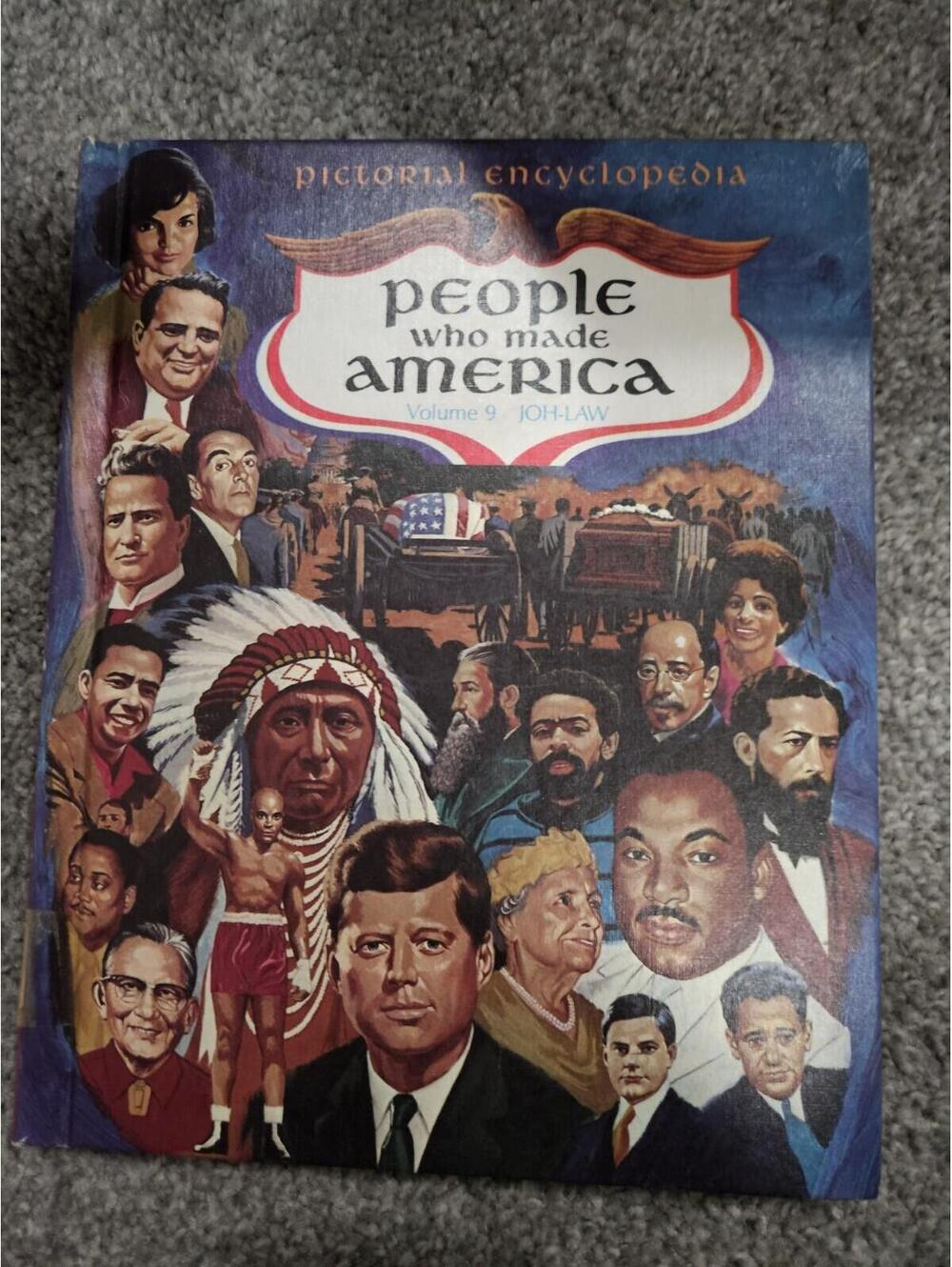 Vintage 1973 People Who Made America Volume 9 Pictorial Encyclopedia Book